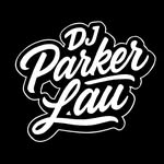 DJ Parker Lau - @djparkerlau - Instagram