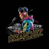 DJSANCHEZ - @servandodeheras16 - TikTok
