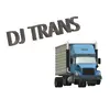 DJ TRANS - @dj_trans - TikTok