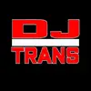 therealdjtrans - @therealdjtrans - TikTok