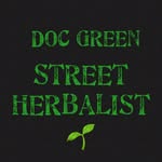 Doc Green - @street.herbalist_dg - Instagram