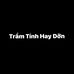 Trầm Tính Hay Dỡn - Facebook