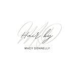 HAIR BY MACY DONNELLY - @hairbymacydonnelly - Instagram
