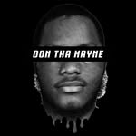 👑😈Don Tha Mayne🎶🖤 - @_donthamayne - Instagram