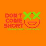 Don’t Come Short - @dontcomeshortllc - Instagram