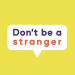 Don’t Be A Stranger Podcast - @dontbeastrangerpodcast - Instagram