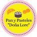 Pan Y Pasteles Doña Lore  - Facebook