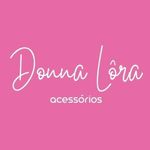 Donna Lôra Acessórios ✨ - @donnaloraacessorios - Instagram
