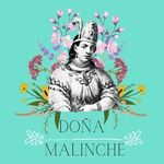 Doña Malinche - @donna.malinche - Instagram