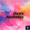 𝑫𝒐𝒓𝒂 𝑨𝒆𝒔𝒕𝒉𝒆𝒕𝒊𝒄𝒔 - @dora__david - TikTok