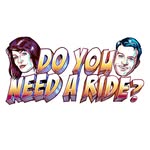 Do You Need A Ride? - @dynarpodcast - Instagram