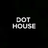 DOT HOUSE - @dot.house - TikTok