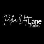 Polka Dot Lane Market - @polkadotlanemarket - Instagram