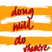 Doug Will Do Theatre - Facebook