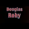 douglasroby6 - @douglasroby6 - TikTok