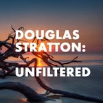 Douglas Stratton: Unfiltered - @douglasstrattonunfiltered - Instagram