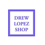 Drew-Lopez Shop - @drewlopezshop - Instagram