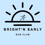 Bright’n Early Run Club ☀️ - @bright.n.earlyrunclub - Instagram