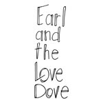 earl and the love dove - @earlandthelovedove - Instagram
