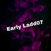 Early Ladd07 - @early_ladd07 - TikTok