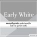 Early White Thailand - เจ้าของแบรนด์ - Facebook