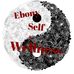 Ebony Self &amp; Wellness - Facebook
