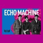 Echo Machine ❤️Fan Page - @echomachine.fan - Instagram
