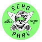 Echo Park Surf Squad - @echoparksurfsquad - Instagram