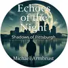 Echoes of the Night - @echoesofthenightwalker - TikTok
