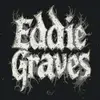 Eddie Graves - @eddie.grave5 - TikTok