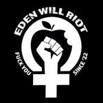 Eden Will Riot - @edenwillriot - Instagram