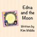 Edna and the Moon - Facebook