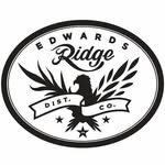 Edwards Ridge Distillery - @edwardsridgedistillery - Instagram