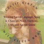 Eileen Bray - @celtickirtan - Instagram