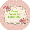 Elaine croche por encomenda - @elaine..croche - TikTok