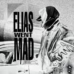 Elias Markham - @eliaswentmad - Instagram