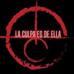 la culpa es de ella - @la_culpa_es_de_ella - Instagram