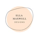 Ella Maxwell - @ellamaxwelldesigns - Instagram