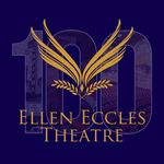 Ellen Eccles Theatre - @ellenecclestheatre - Instagram