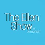 The Ellen Show in Armenian - @ellengramshow - Instagram