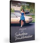 Ellen Smith - @suburbantroublemaker - Instagram