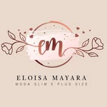 Eloísa Mayara Modas - @eloisa_mayara_modas - Instagram