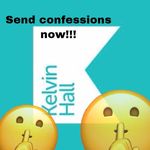 kelvin hall secrets🤫🤫 - @kelvinhallconfessions - Instagram