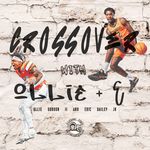 Crossover with Ollie Gordon II and Eric Dailey Jr - @itscrossoverszn - Instagram