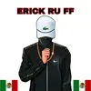 ༒ɆɌƗȻꝀ༒ - @erick_ru_ff - TikTok