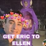 @get_eric_to_ellen69420 - Instagram