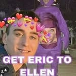 get eric to ellen - @get_erictoellen - Instagram