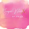 Sugar Bliss by Erica - @ericabeth76 - TikTok