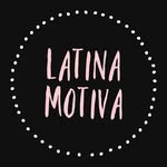 Latina Motiva - @samano.erika - Instagram