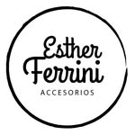 Esther Ferrini Accesorios - @estherferrini.accesorios - Instagram